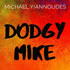 Dodgy Mike