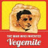 The Man Who Invented Vegemite