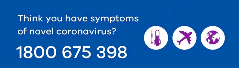 CoronaVirus Hotline 1800 675 398 CoronaVirus Hotline 1800 675 398