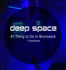 Deep Space | Escape Room