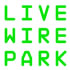 View Event: Live Wire Park | Open & Tickets