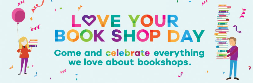 Love Your Bookshop Day 2025 Love Your Bookshop Day 2025