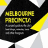 Melbourne Precincts