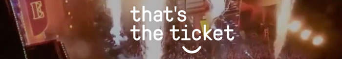 That's The Ticket