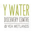 Y Water Discovery Centre