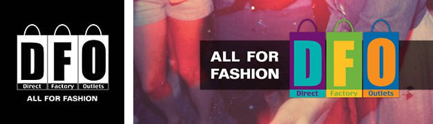 DFO | Direct Factory Outlet DFO | Direct Factory Outlet