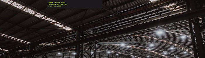 Port Melbourne Industrial Centre for the Arts (PICA)