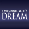 A Midsummer Night's Dream 