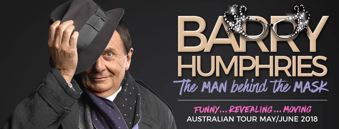 Barry Humphries: The Man Behind the Mask