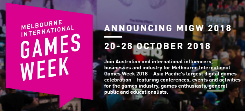 Melbourne International Games Week 2018 Melbourne International Games Week 2018