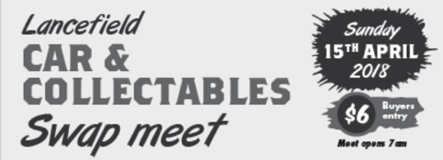 Lancefield Car & Collectables Swap Meet Lancefield Car & Collectables Swap Meet
