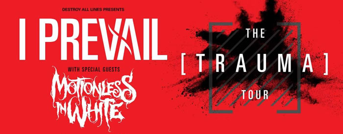 I Prevail | The Trauma Tour I Prevail | The Trauma Tour