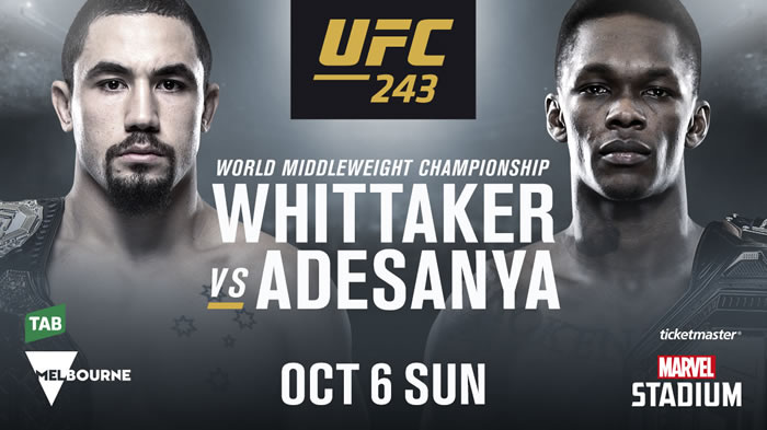 UFC: Robert Whittaker v Israel Adesanya UFC: Robert Whittaker v Israel Adesanya