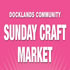 Docklands Community Market