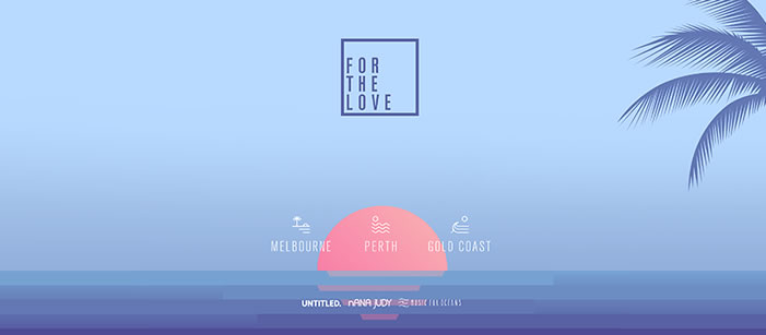 For The Love: Music & Lifestyle Festival